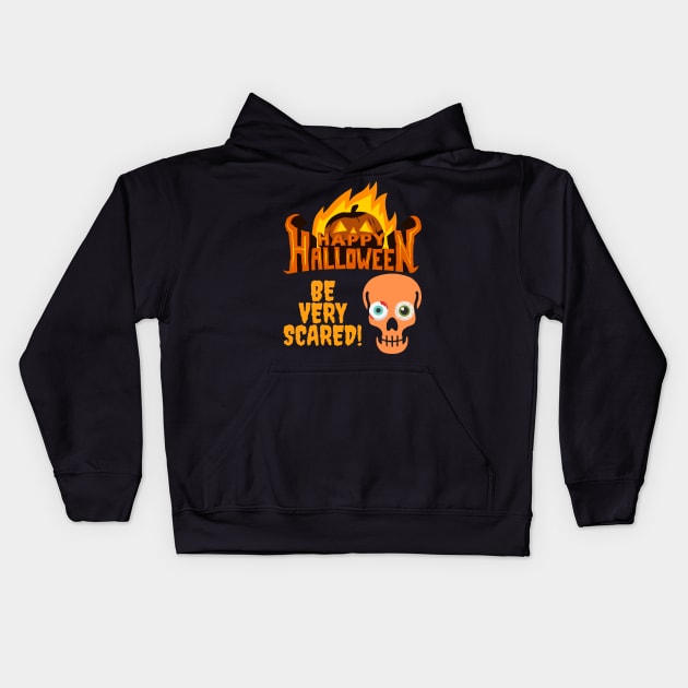 Happy Halloween Flame Pumpkin Skull Spooky Be Very Scared Kids Hoodie by Jo3Designs